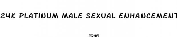 24k platinum male sexual enhancement