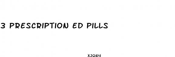 3 prescription ed pills