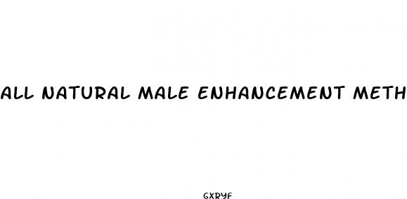 all natural male enhancement methods