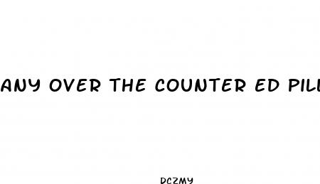 any over the counter ed pills