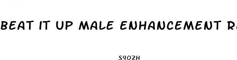 beat it up male enhancement reviews