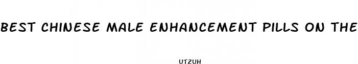 best chinese male enhancement pills on the market