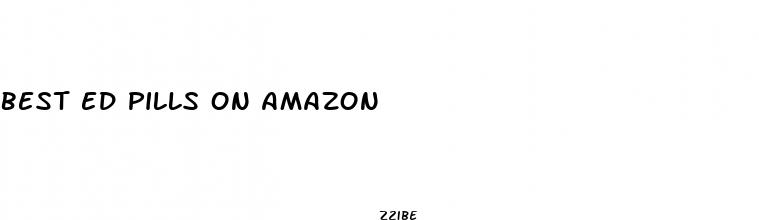 best ed pills on amazon