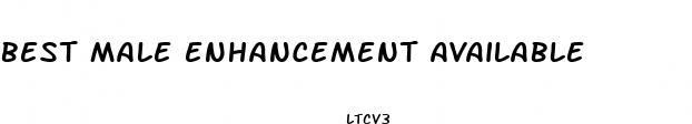 best male enhancement available