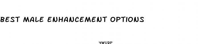 best male enhancement options