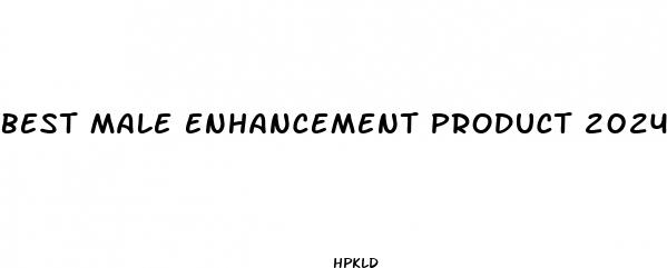 best male enhancement product 2024