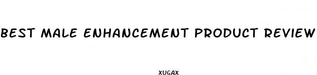 best male enhancement product review