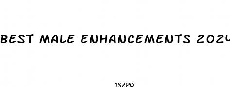 best male enhancements 2024