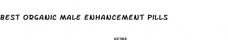 best organic male enhancement pills