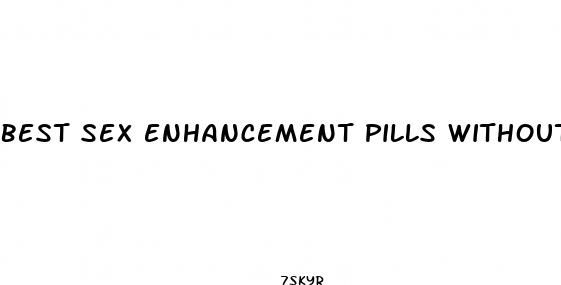 best sex enhancement pills without side effects