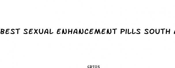 best sexual enhancement pills south africa