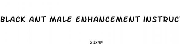 black ant male enhancement instructions