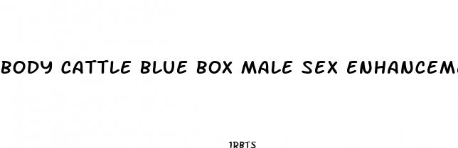 body cattle blue box male sex enhancement pills