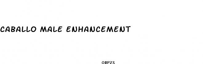 caballo male enhancement