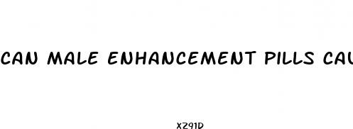 can male enhancement pills cause blood in semen