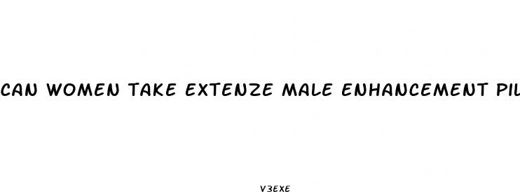can women take extenze male enhancement pills