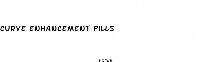 curve enhancement pills