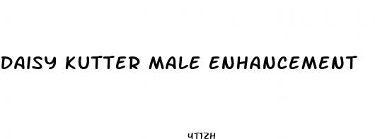 daisy kutter male enhancement