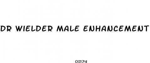 dr wielder male enhancement pills