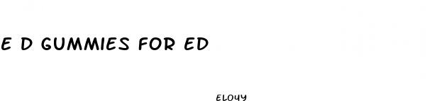 e d gummies for ed