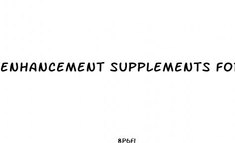 enhancement supplements for men