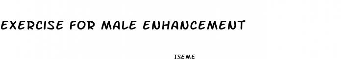 exercise for male enhancement
