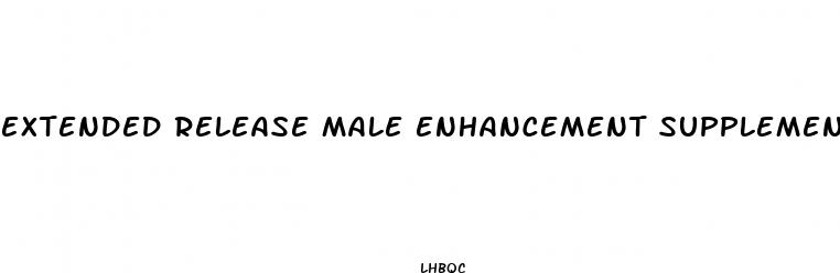 extended release male enhancement supplement