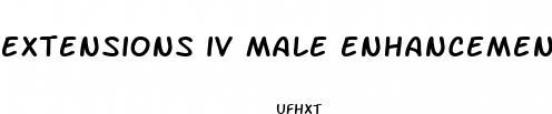 extensions iv male enhancement side effects
