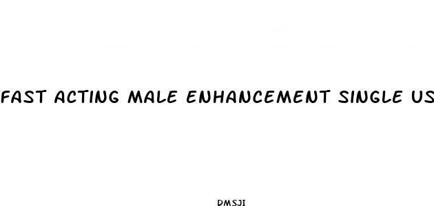 fast acting male enhancement single use pills at walmart