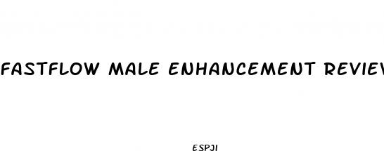 fastflow male enhancement reviews