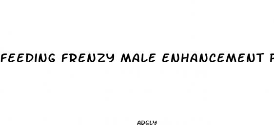 feeding frenzy male enhancement pill