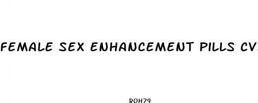 female sex enhancement pills cvs