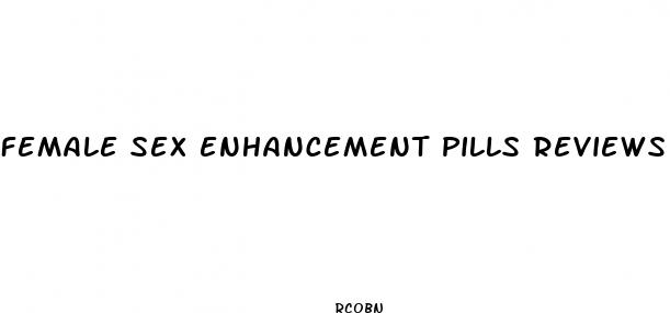 female sex enhancement pills reviews