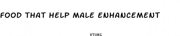 food that help male enhancement