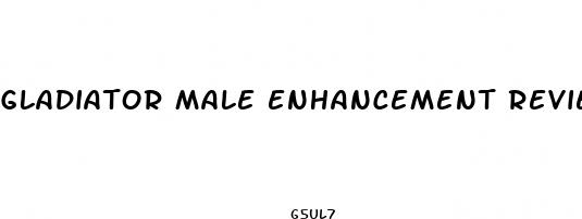 gladiator male enhancement review