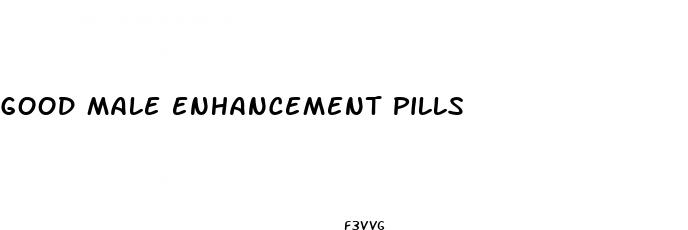 good male enhancement pills