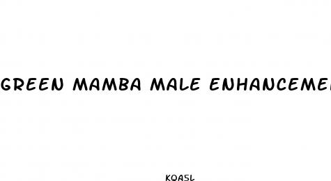green mamba male enhancement pill