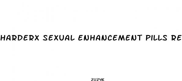 harderx sexual enhancement pills reviews