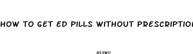 how to get ed pills without prescription