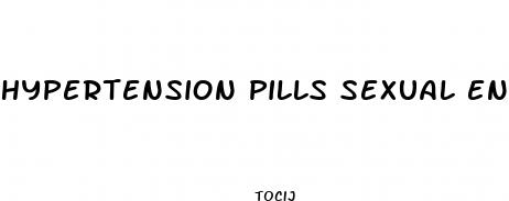 hypertension pills sexual enhancement