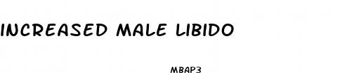 increased male libido