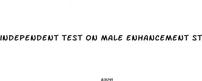 independent test on male enhancement study for permanent results