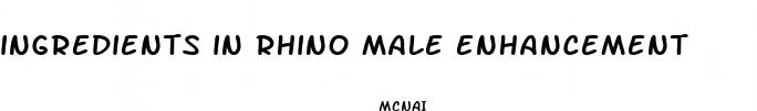 ingredients in rhino male enhancement