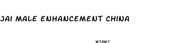 jai male enhancement china