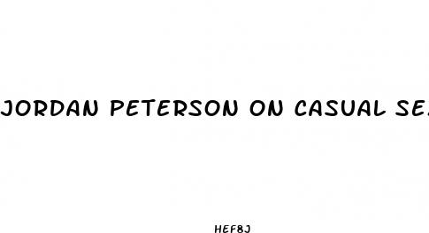 jordan peterson on casual sex red pill