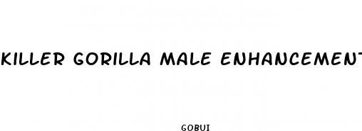 killer gorilla male enhancement