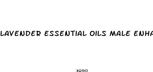 lavender essential oils male enhancement