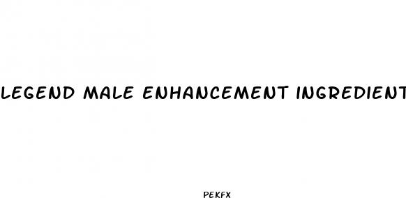 legend male enhancement ingredients