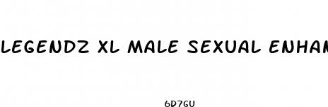 legendz xl male sexual enhancement reviews