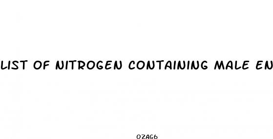 list of nitrogen containing male enhancement drugs